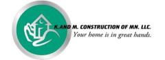 K. and M. Construction of MN LLC